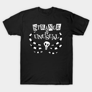 Strange & Unusual T-Shirt